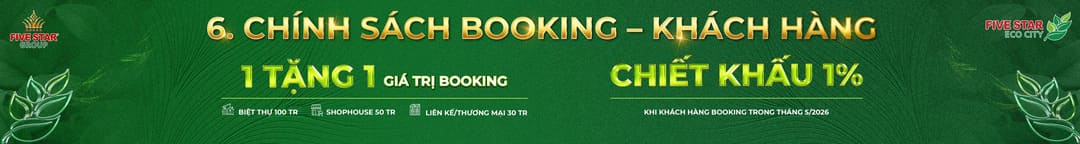 Chính sách Booking ưu đãi tại Five Star Eco City