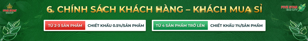 Chính sách khách mua sỉ tại Five Star Eco City